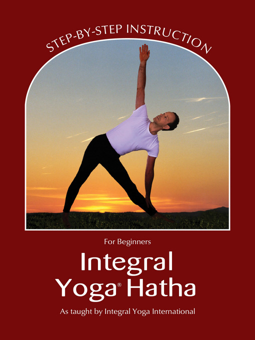 Title details for Integral Yoga Hatha for Beginners (Integral Yoga Hatha) by Sri Swami Satchidananda - Wait list